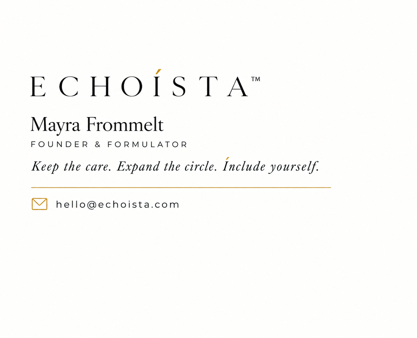 ECHOÍSTA — Mayra Frommelt, Founder & Formulator
